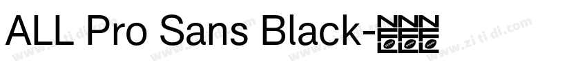 ALL Pro Sans Black字体转换